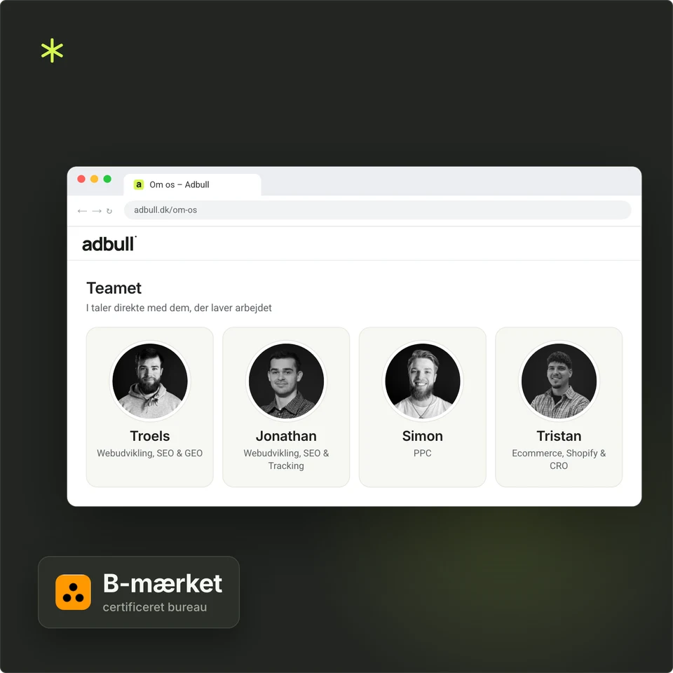 Teamet bag Adbull: Troels, Jonathan, Simon og Tristan, som I taler direkte med. Adbull er B-mærket certificeret.
